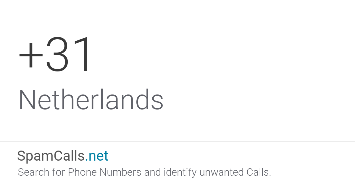 Country Code +31: Phone Calls from Netherlands