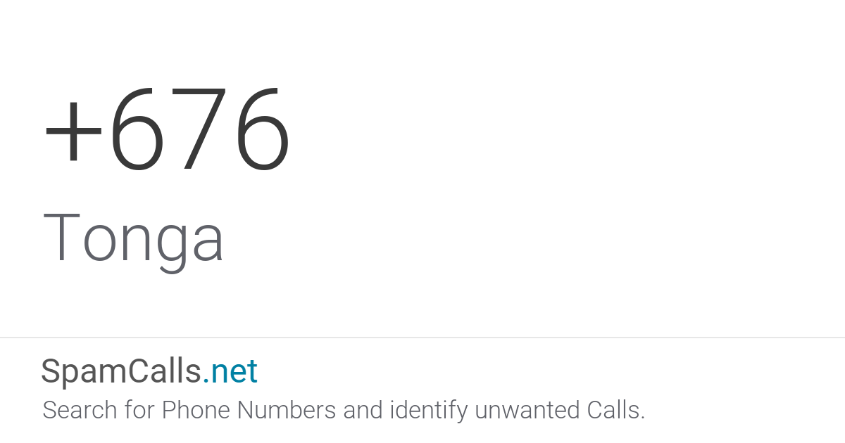 Country Code +676: Phone Calls from Tonga