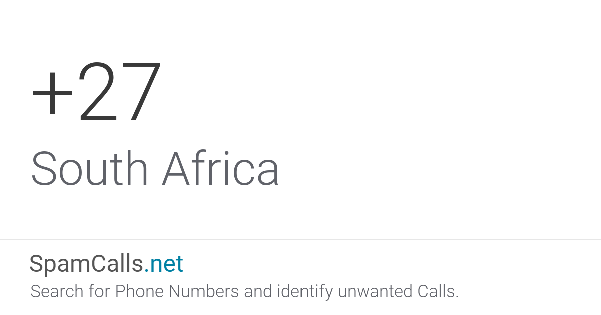 Country Code +27: Phone Calls from South Africa